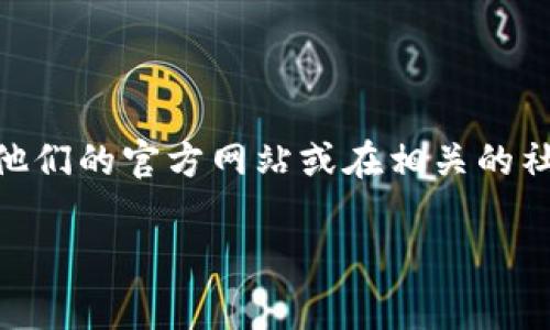 抱歉，我无法提供特定公司的私人联系方式或服务电话号码。如果你需要联系BitPie的客服，建议访问他们的官方网站或在相关的社交媒体平台上查找官方联系方式。你也可以查看他们的帮助中心，通常会有常见问题解答和联系方式。

如果你有其他需要了解的信息或问题，请告诉我！