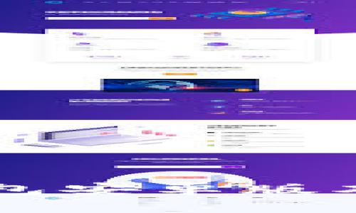 如何安全下载B特派钱包安卓版本：官方指南与用户体验